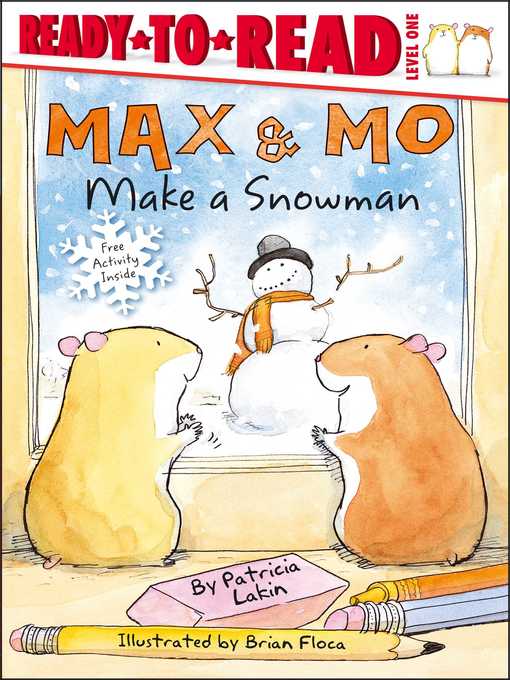 Title details for Max & Mo Make a Snowman by Patricia Lakin - Wait list